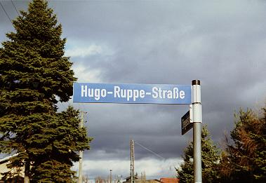 Nach dem Ingenieur Hugo Ruppe benannte Strasse nahe dem ehemaligen Werksgelnde